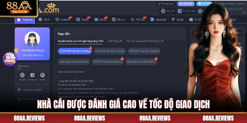 Nhà cái được đánh giá cao về tốc độ giao dịch