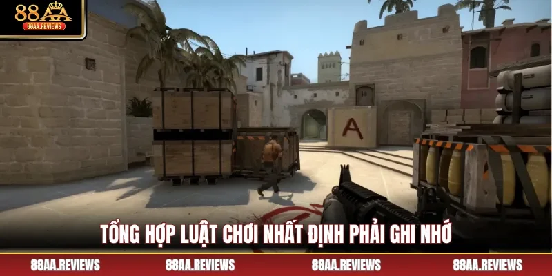 Tổng hợp luật chơi nhất định phải ghi nhớ